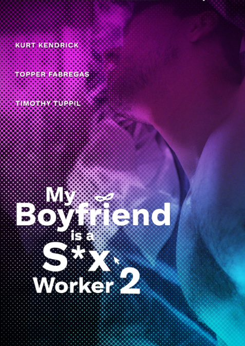 My Boyfriend Is A Sex Worker 2 2024 Movie Poster