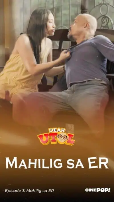 Dear Utol 2025 Ep3 Mahilig sa ER cinepop season 1 full episode 3